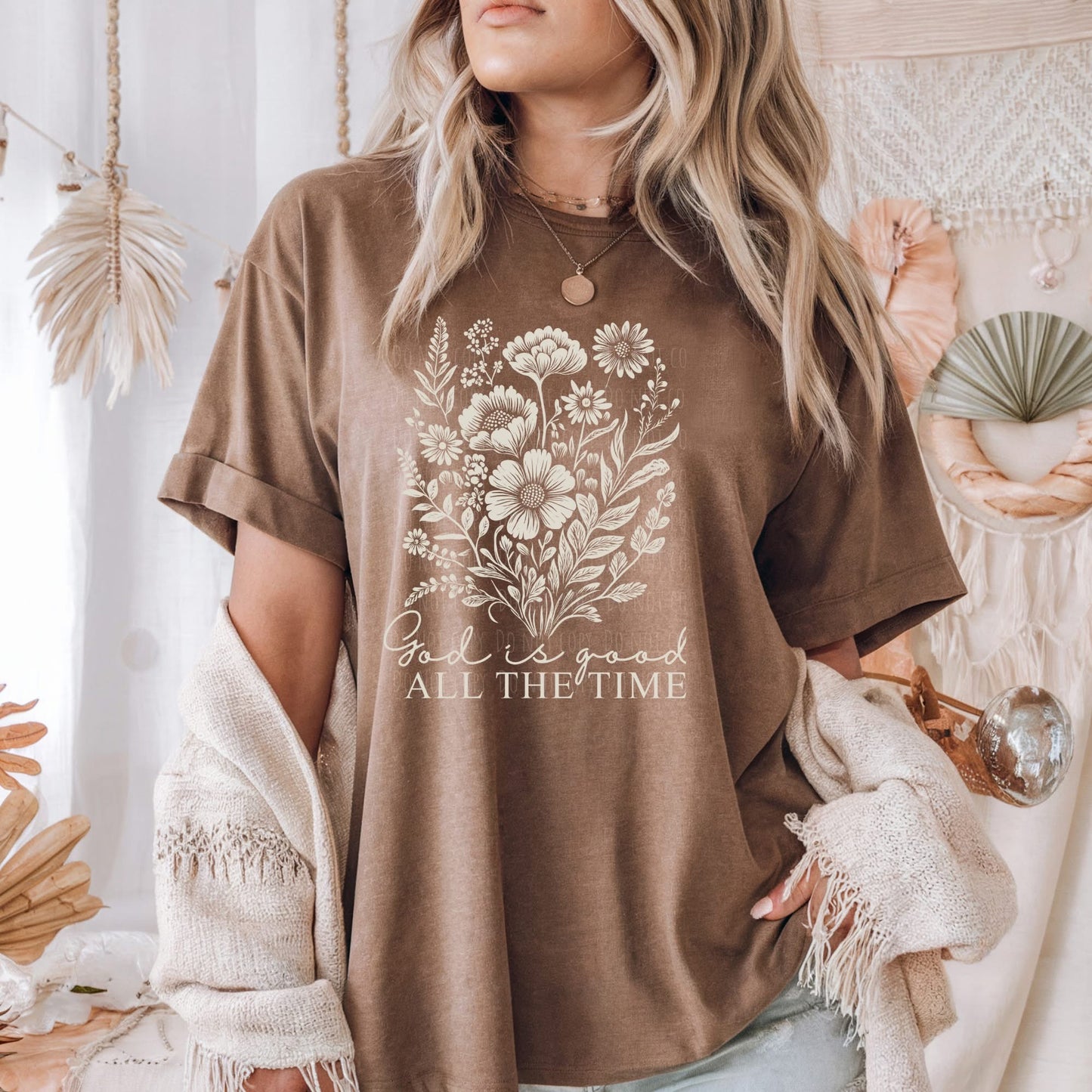 God is good ALL THE TIME